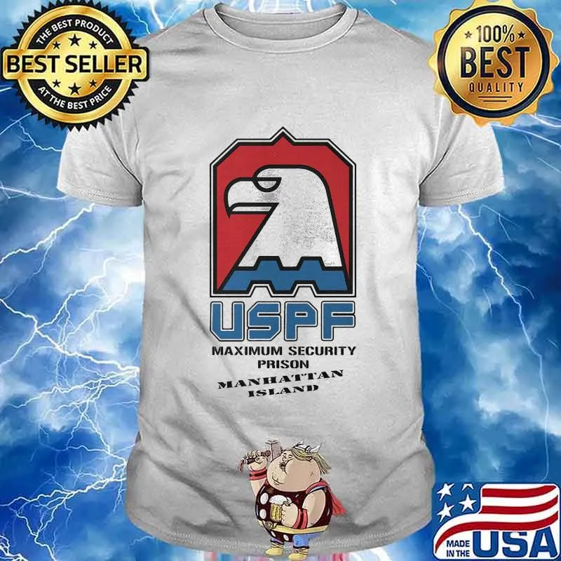 Eagles uspf maximum security prison manhattan island shirt