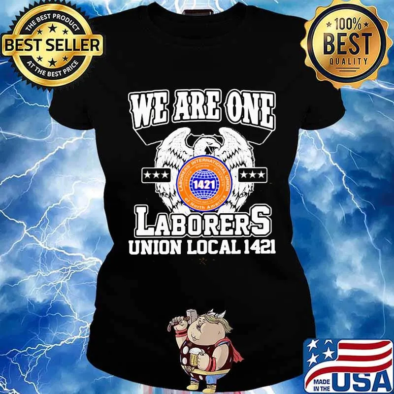 Eagles we are one laborers international union of north america 1421 s Ladies tee