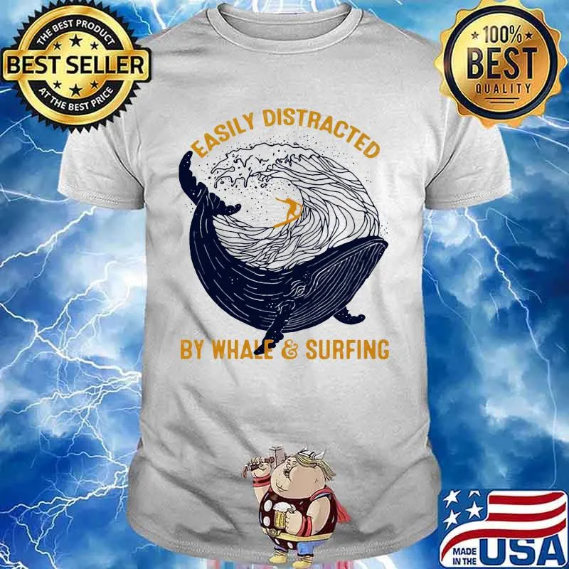 Easily distracted by whale and surfing shirt