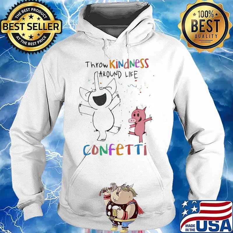 Elephant and piggie throw kindness around like confetti s Hoodie