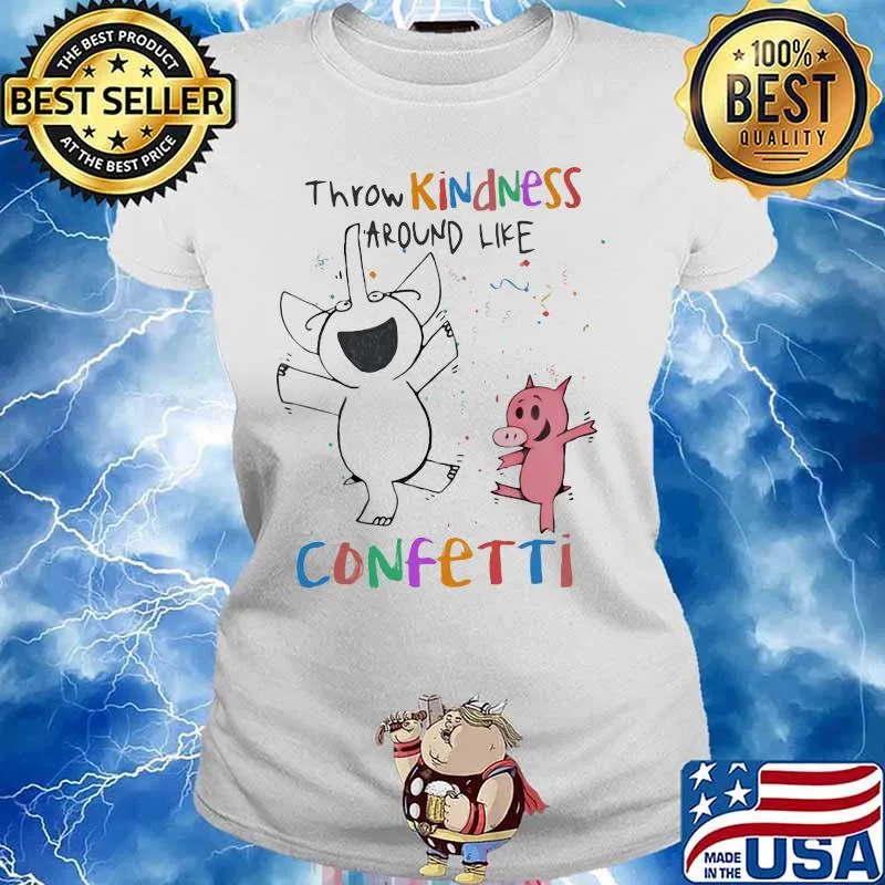Elephant and piggie throw kindness around like confetti s Ladies tee