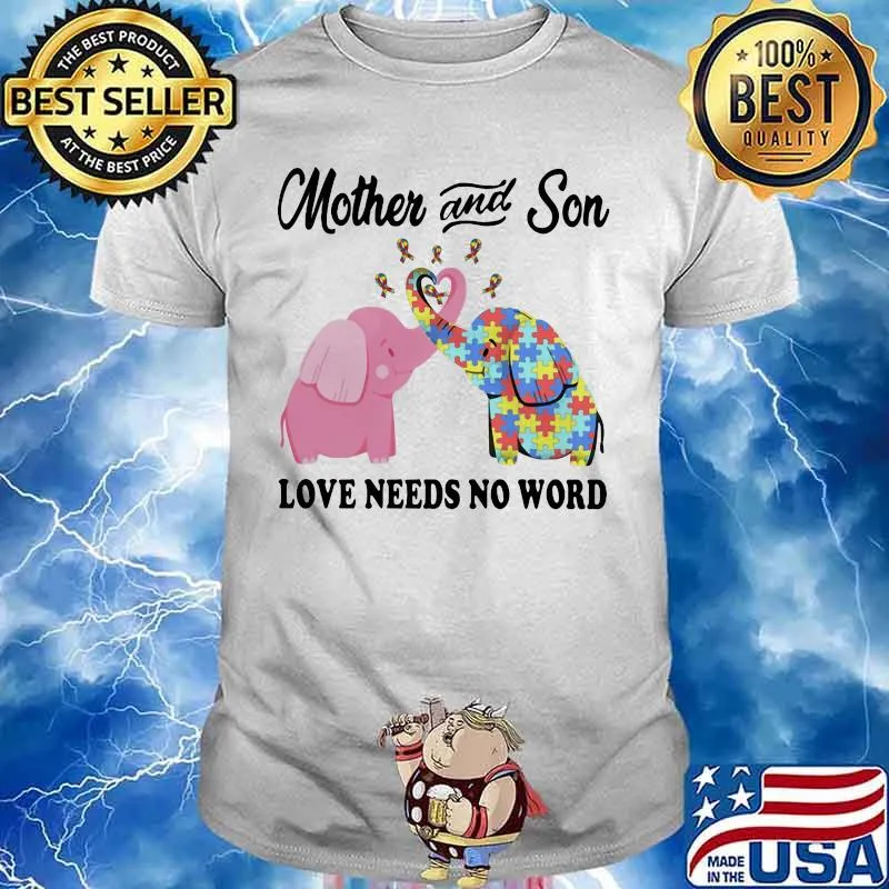 Elephant autism mother and son love needs no word heart cancer awareness shirt