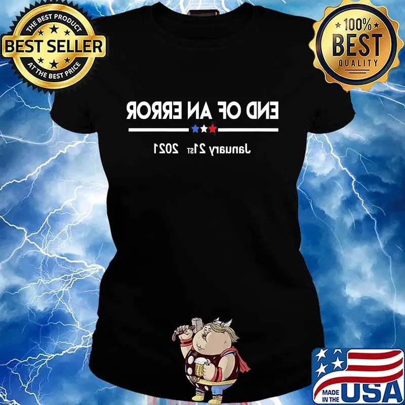 End of an error january 21st 2021 stars s Ladies tee