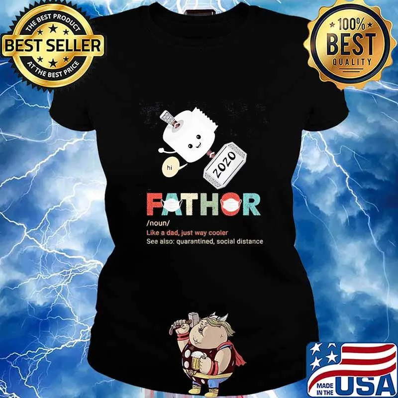 Fathor like a dad just way cooler see also quarantined social distance toilet paper s Ladies tee
