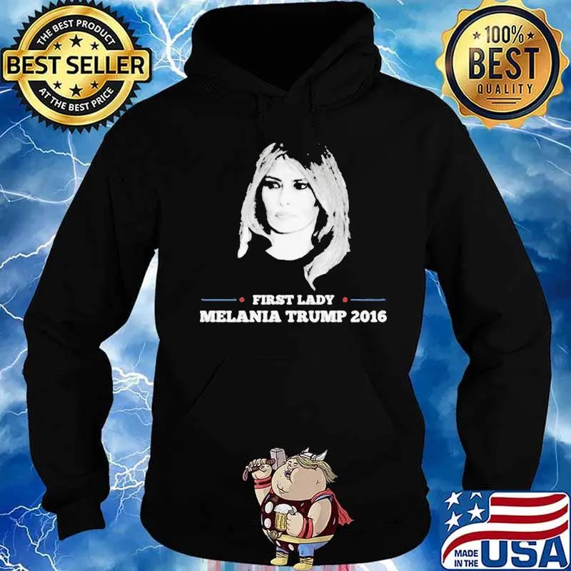 First lady melania trump 2016 s Hoodie