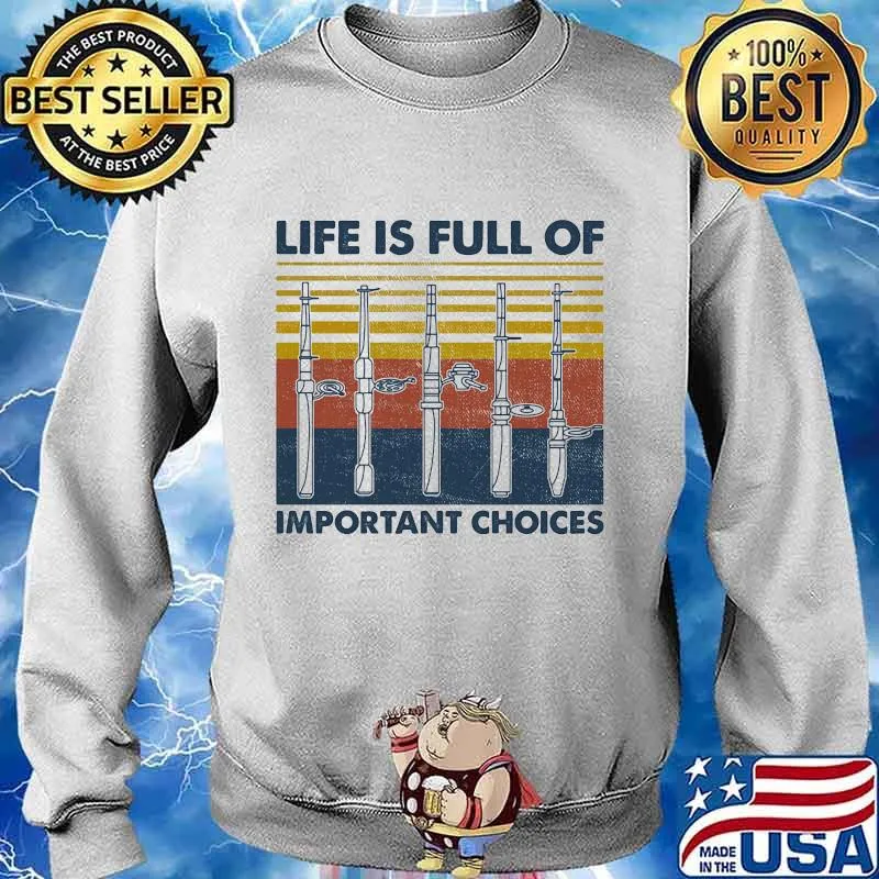 Fishing Life is full of important choices vintage retro s Sweater