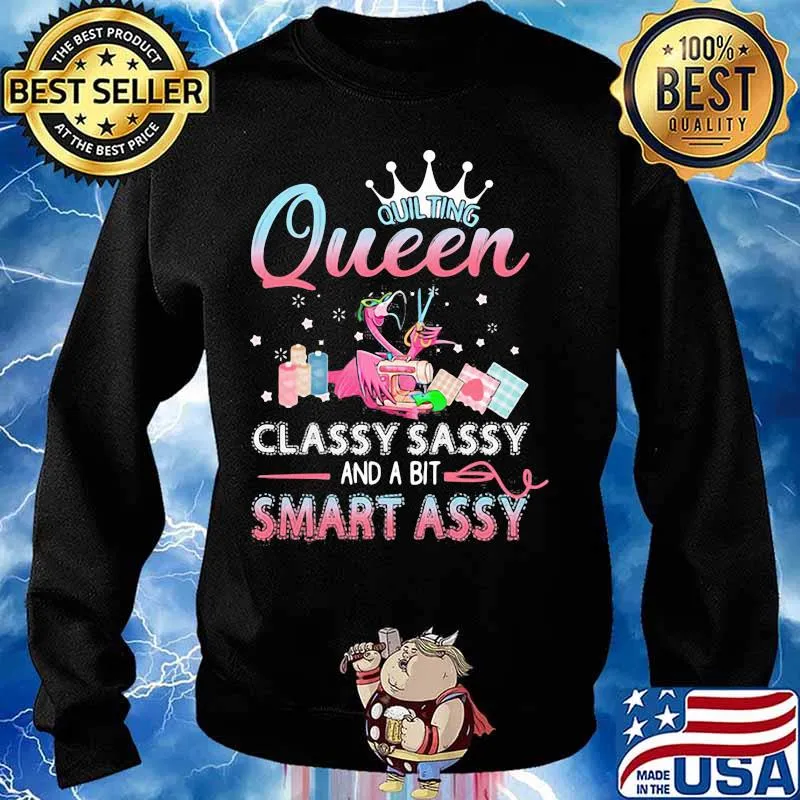 Flamingo sewing Queen classy sassy and a bit smart assys s Sweater