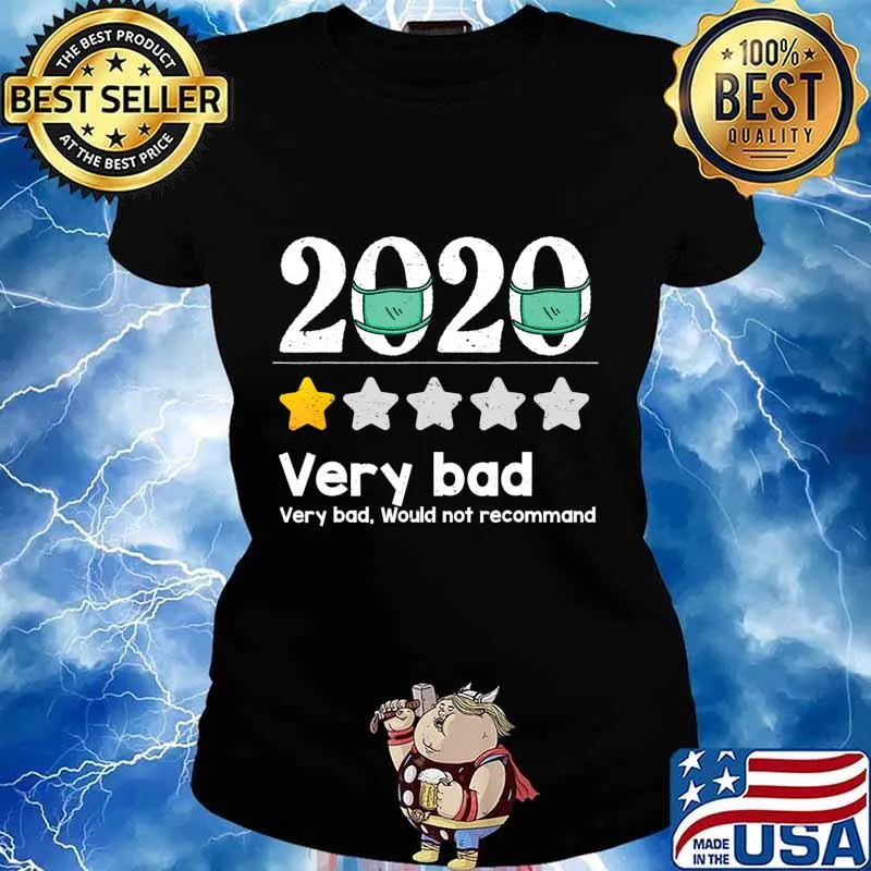 Funny 2020 Review - 1 Star Very bad year would not recommend T-Shirt Ladies tee