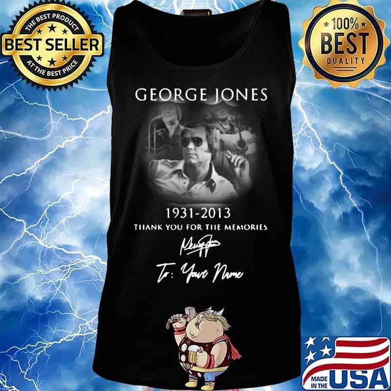 George jones 1931 2013 thank you for the memories to your name signature s Tank top