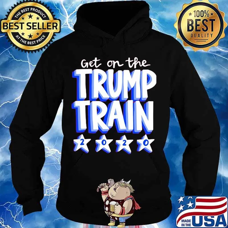Get on the trump train 2020 stars s Hoodie