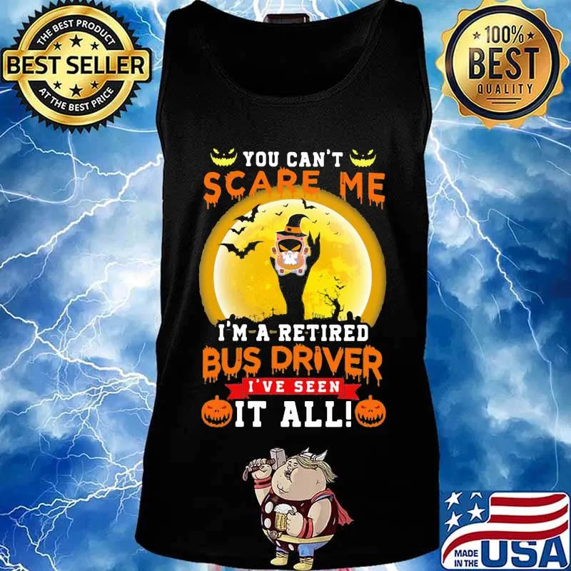 Ghost Witch You can't scare me I'm a retited bus driver I've seen it all Halloween s Tank top