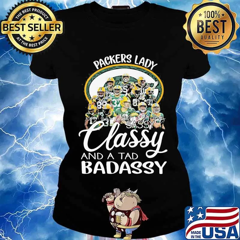 Green bay packers lady sassy classy and a tad badassy s Ladies tee