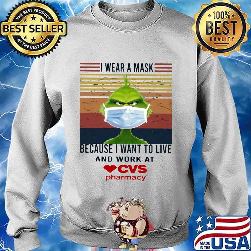 Grinch i wear a mask because i want to live and work at cvs pharmacy vintage retro s Sweater