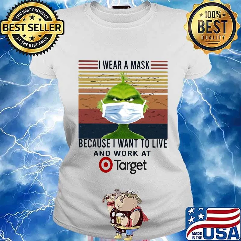 Grinch i wear a mask because i want to live and work at target vintage retro s Ladies tee