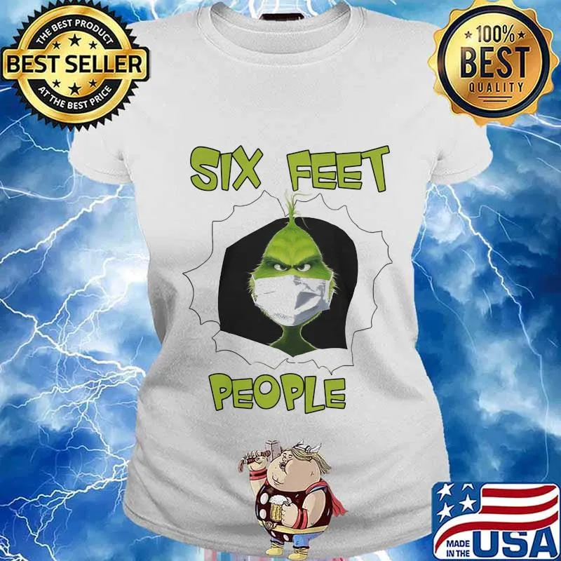 Grinch mask six feet people s Ladies tee
