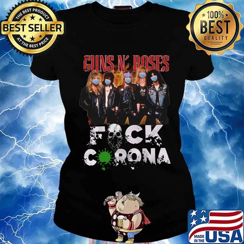 Guns n rose mask fuck coronavirus s Ladies tee