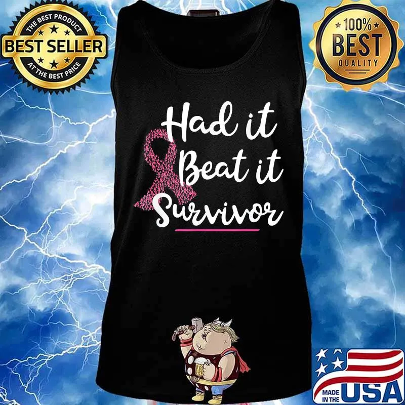 Had it beat it survivor breast cancer awareness s Tank top