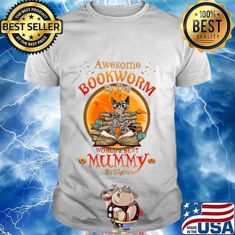 Halloween cat awesome bookworm by day world's best mummy by night shirt