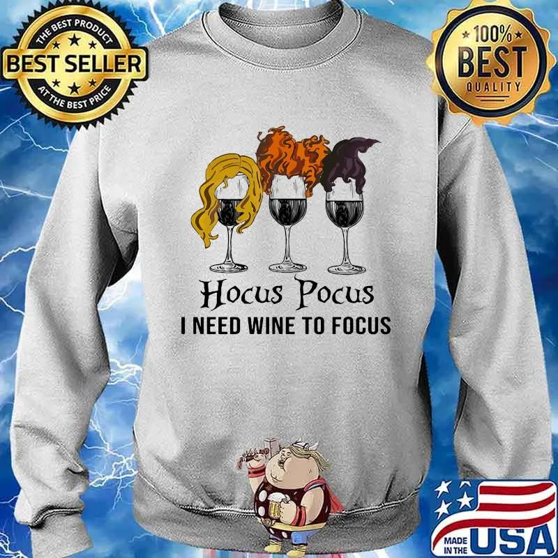 Halloween hocus pocus i need wine to focus s Sweater
