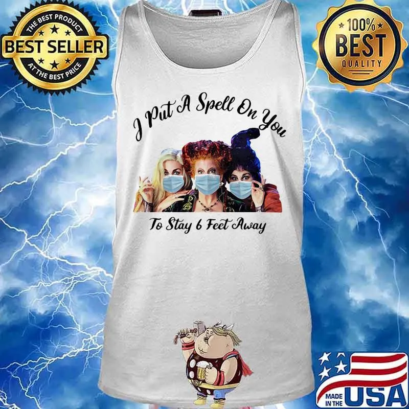 Halloween hocus pocus mask i put a spell on you to stay 6 feet away s Tank top