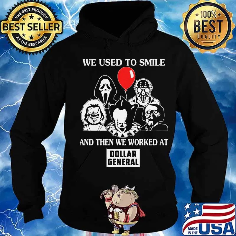 Halloween horror characters we used to smile and then we worked at dollar general s Hoodie