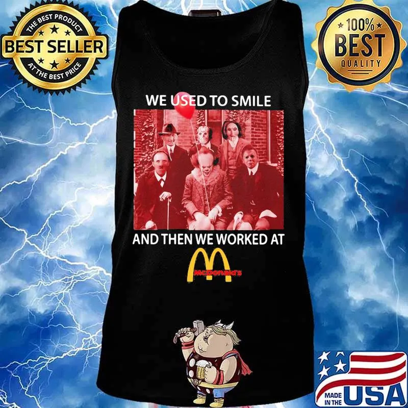 Halloween horror characters we used to smile and then we worked at mcdonald’s s Tank top