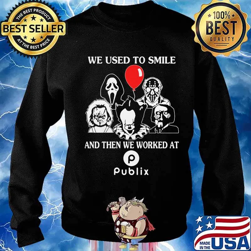 Halloween horror characters we used to smile and then we worked at publix s Sweater