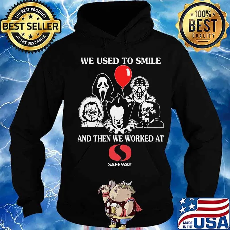 Halloween horror characters we used to smile and then we worked at safeway s Hoodie