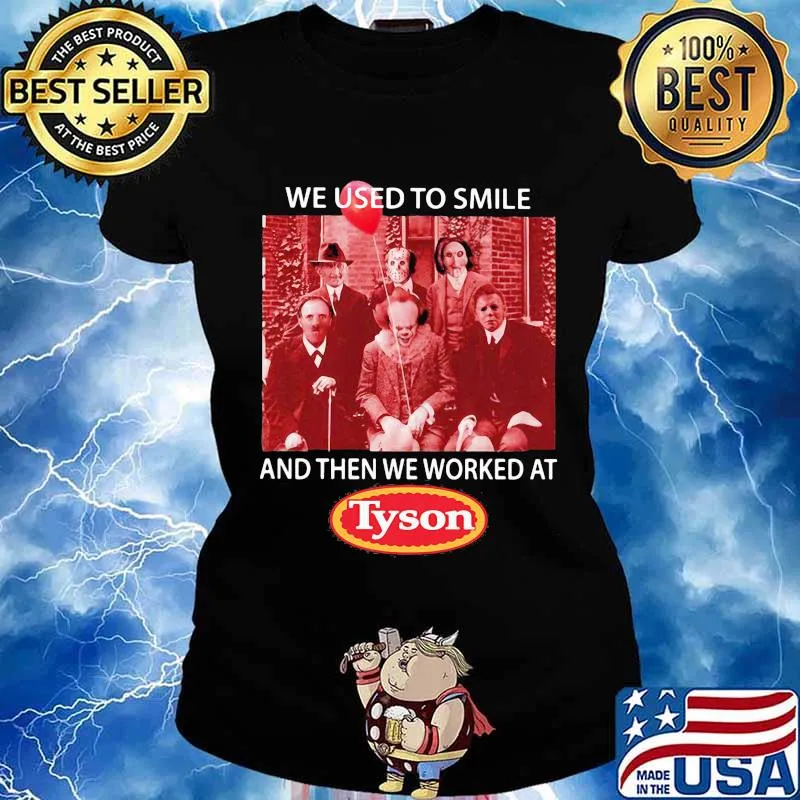Halloween horror characters we used to smile and then we worked at tim tyson s Ladies tee