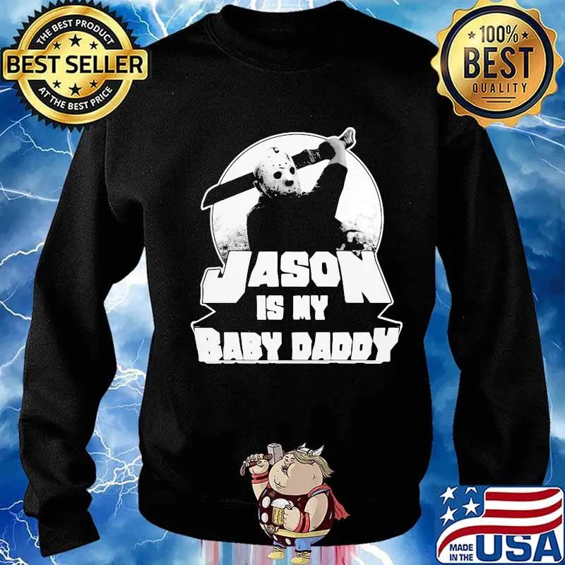 Halloween jason voorhees is my baby daddy s Sweater