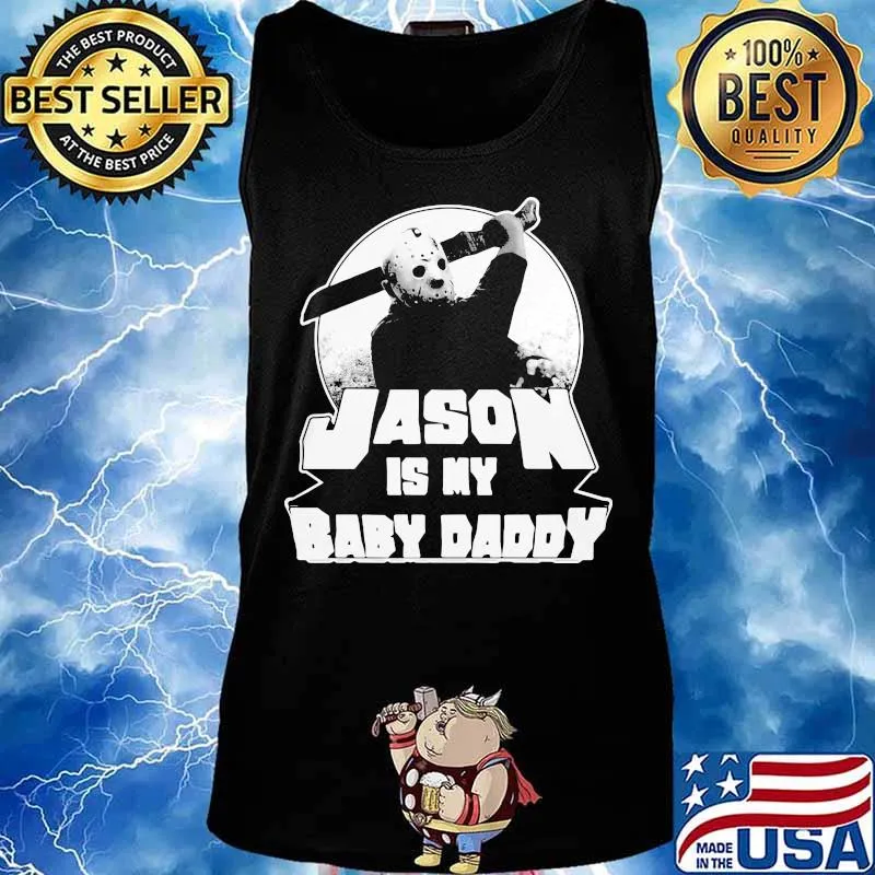 Halloween jason voorhees is my baby daddy s Tank top