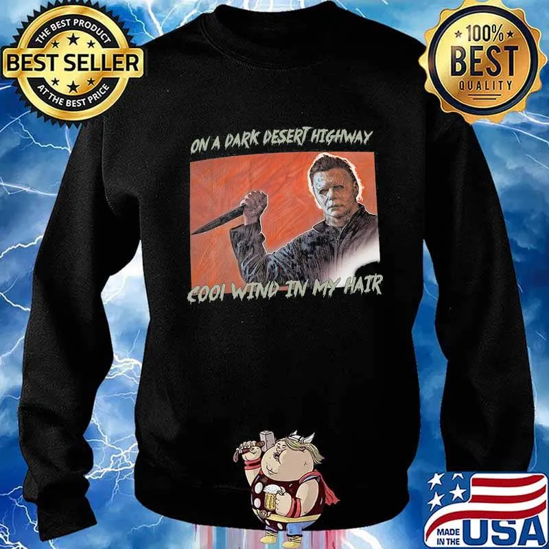 Halloween michael myers on a dark desert highway cool wind in my hair s Sweater