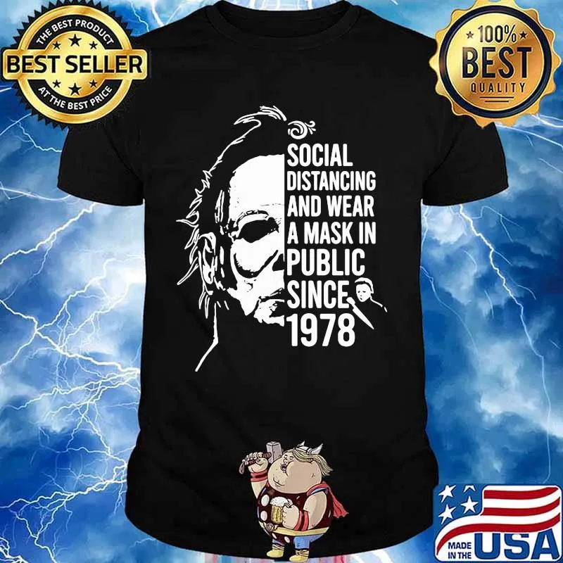 Halloween michael myers social distancing and wear a mask in publix since 1978 shirt