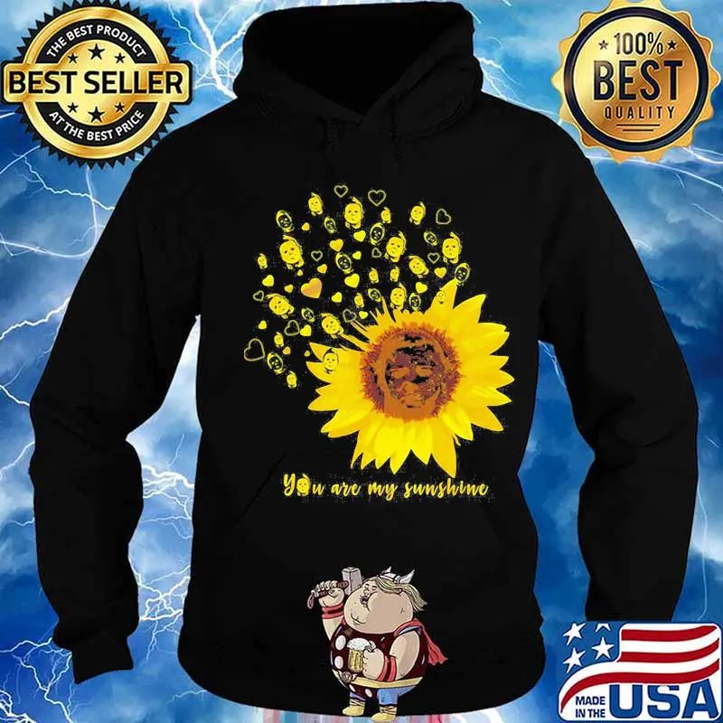 Halloween michael myers sunflower you are my sunshine s Hoodie