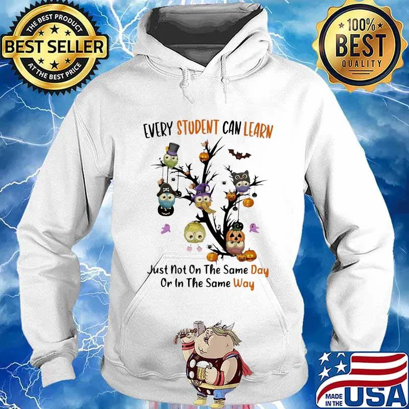 Halloween Owl Tree Every student can learn just not on the same day or in the same day s Hoodie