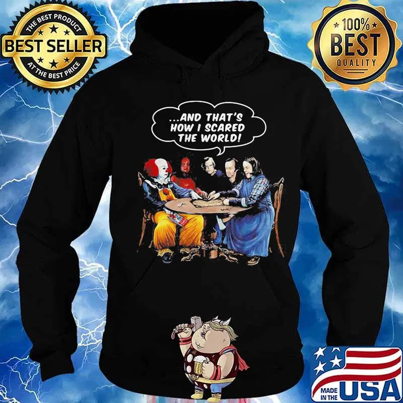 Halloween pennywise and that's how i scared the world s Hoodie