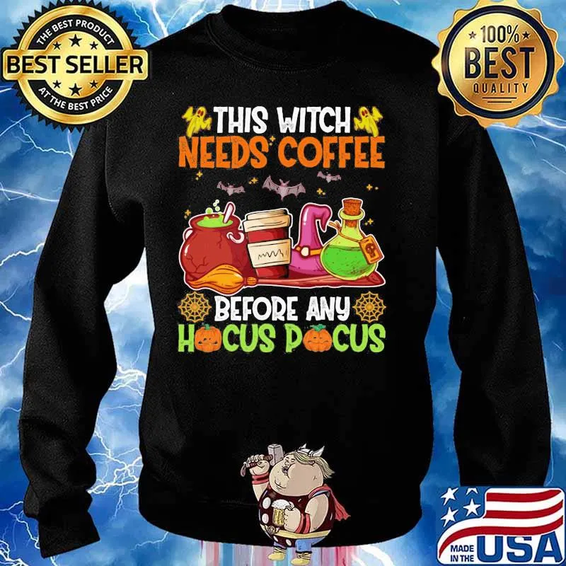 Halloween this witch needs coffee before any hocus pocus s Sweater