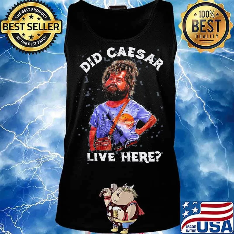 Hangover did caesar live here s Tank top