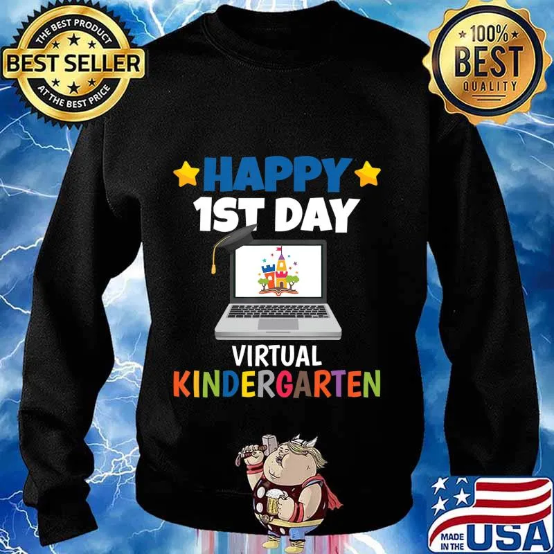 Happy 1st Day Virtual Kindergarten T-Shirt Sweater