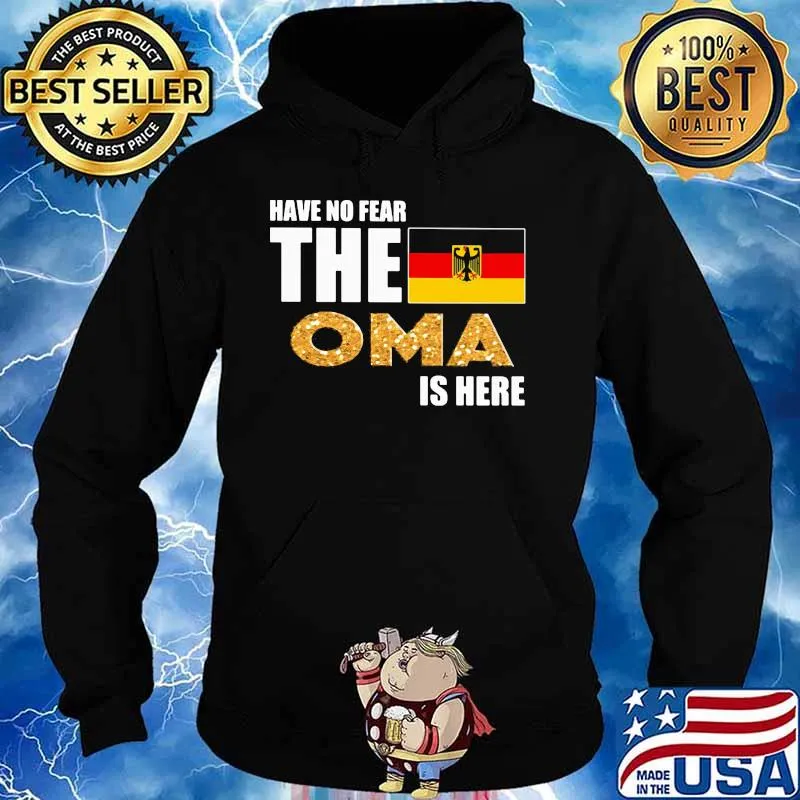 Have no fear the OMA is here s Hoodie