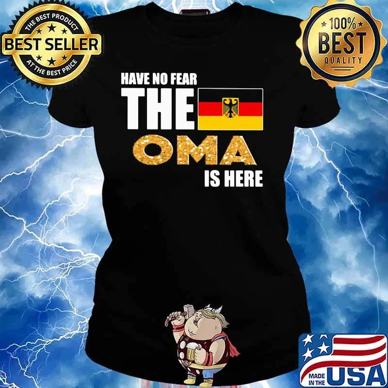 Have no fear the OMA is here s Ladies tee