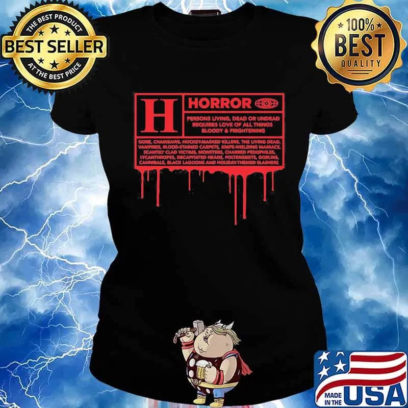 Horror persons living dead or undead requires love all things bloody and frightening s Ladies tee