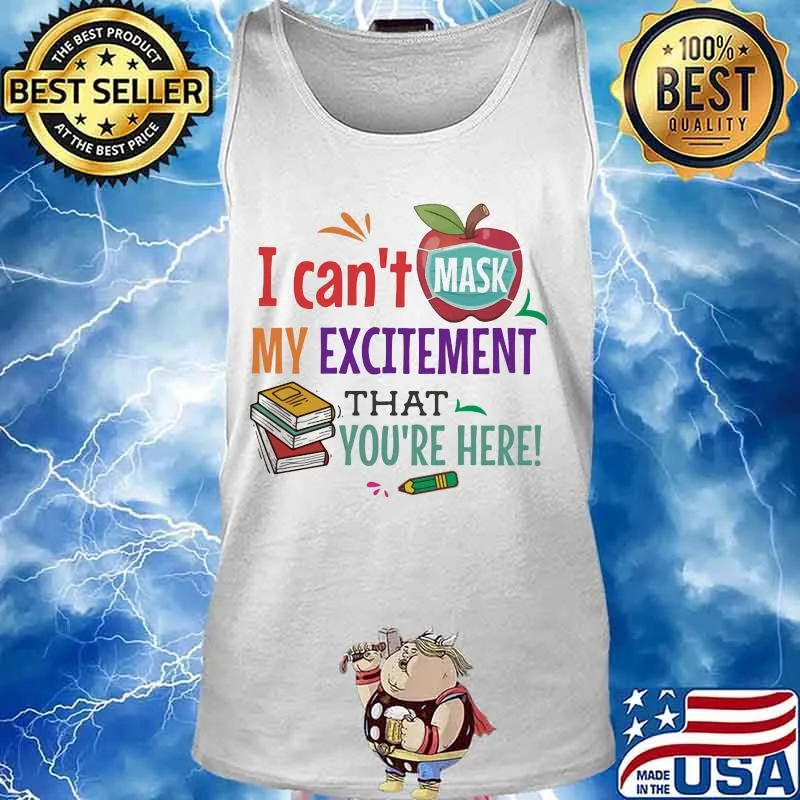 I can't mask my excitement that you're here Book and apple s Tank top