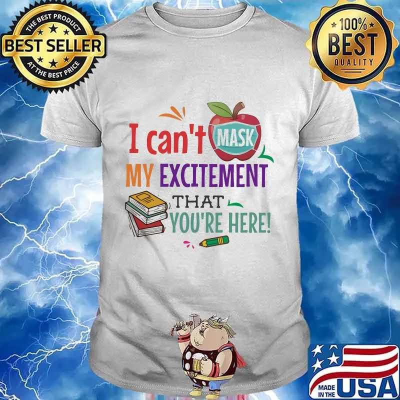 I can't mask my excitement that you're here Book and apple shirt