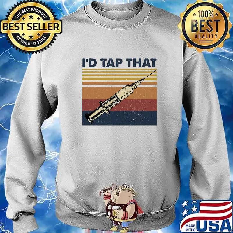 I'd Tap That Phlebotomist Vintage Retro Shirt Sweater