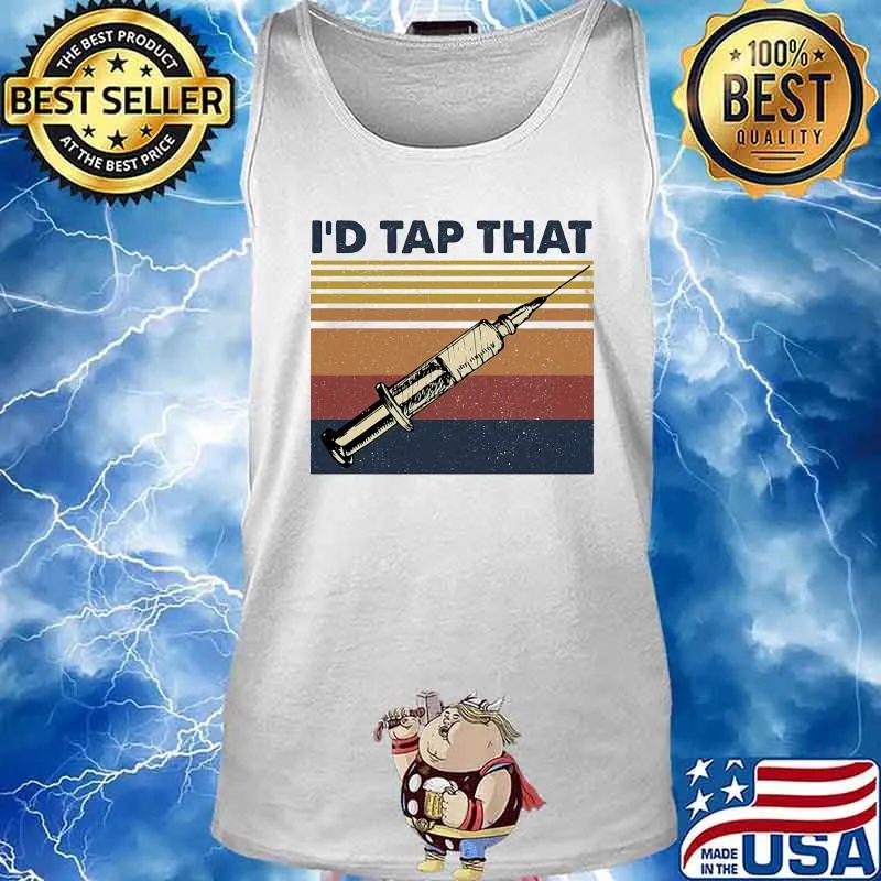 I'd Tap That Phlebotomist Vintage Retro Shirt Tank top