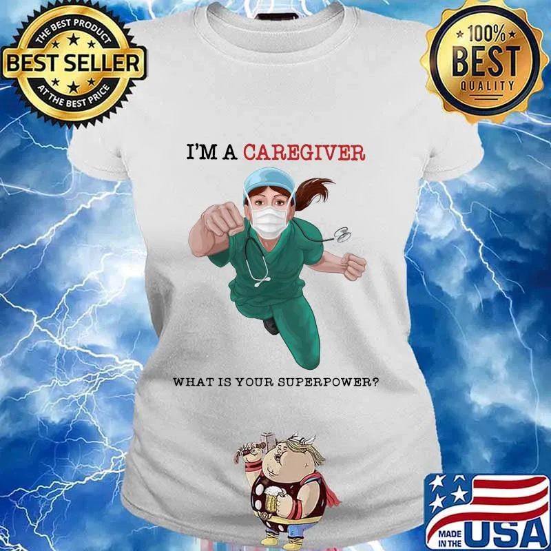 I'm a caregiver what is your superpower mask s Ladies tee