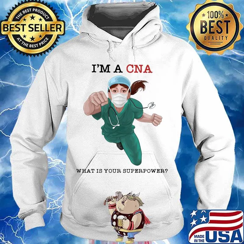 I'm a cna what is your superpower mask s Hoodie