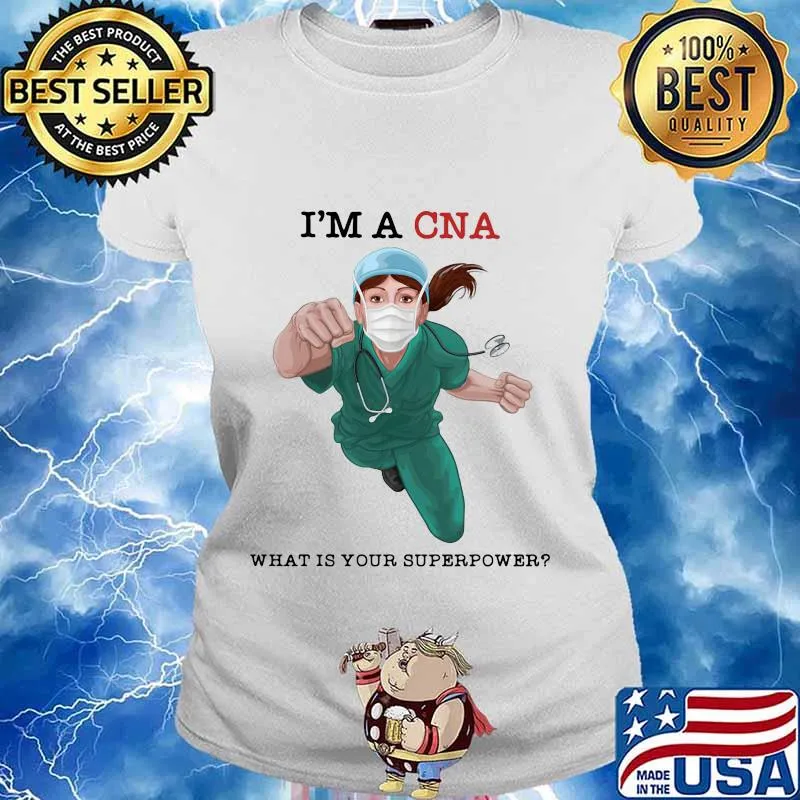 I'm a cna what is your superpower mask s Ladies tee