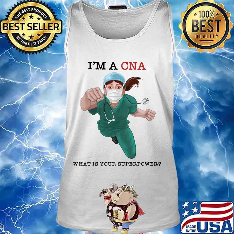 I'm a cna what is your superpower mask s Tank top